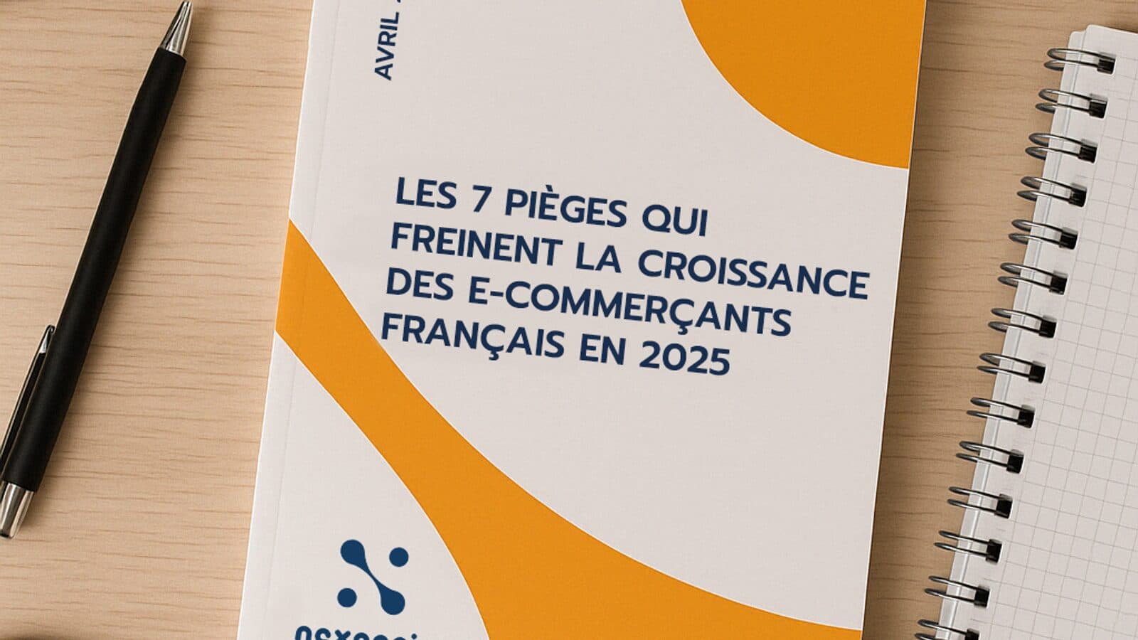 E-commerce : Et si votre croissance était freinée par l'un de ces 7 pièges invisibles ?